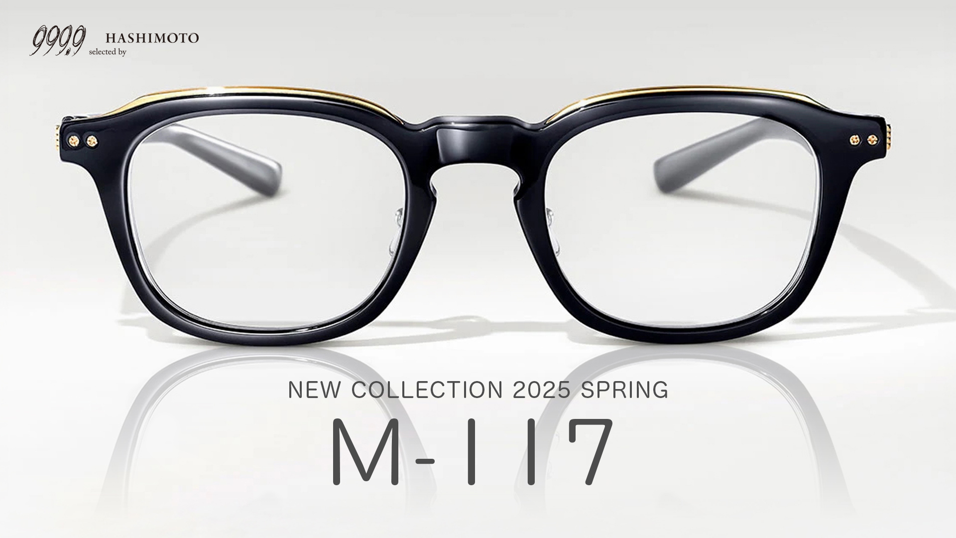 999.9 NEW COLLECTION 2025 SPRING 新作眼鏡フレーム M-117 YouTubeレビュー 茨城県つくば市研究学園 フォーナインズ専門メガネ店